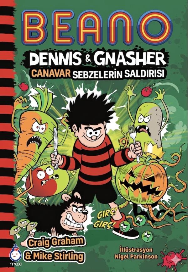 Beano Dennıs & Gnasher Canavar Sebzelerin Saldırısı 
