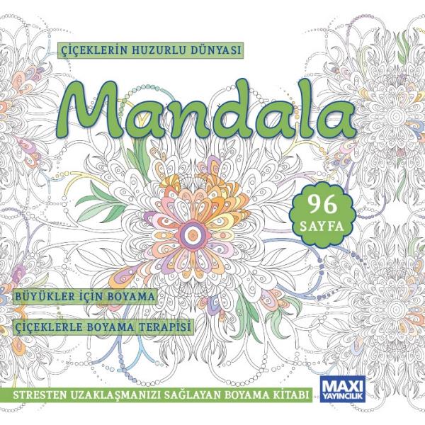 Çiçeklerin Huzurlu Dünyası Mandala 